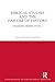 Biblical Studies and the Fa...