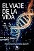 El viaje de la vida