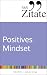 365 Zitate für ein positives Mindset by Silke Klein