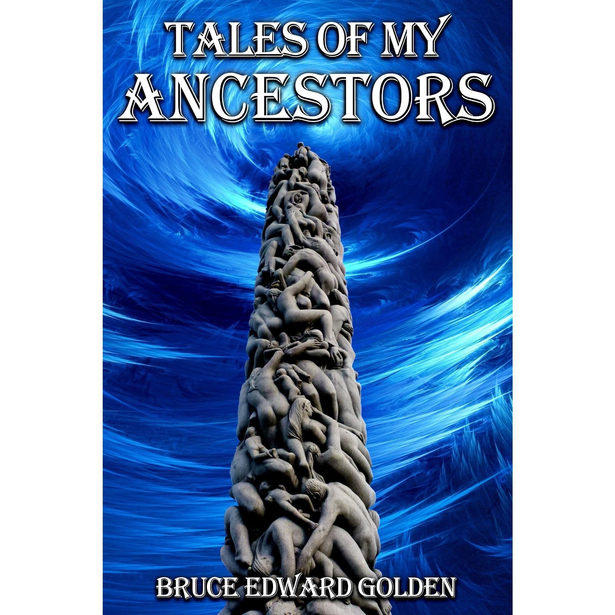 Tales of My Ancestors