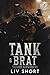 Tank & Brat : Romance, age ...