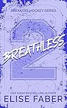 Breathless (Breakers Hockey, #3)