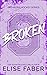 Broken (Breakers Hockey, #1)