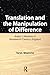 Translation and the Manipul...