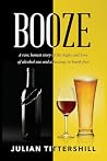 Booze by Julian Tittershill