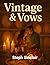Vintage & Vows by Steph Sinclair