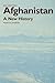 Afghanistan - A New History