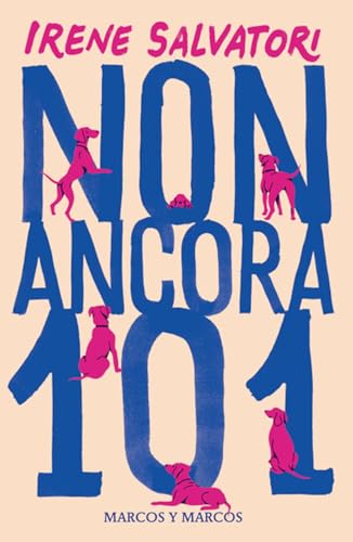 Non ancora 101 (Italian Edition)