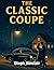 The Classic Coupe by Steph Sinclair