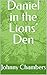 Daniel in the Lions’ Den by Johnny Chambers