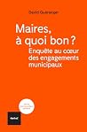 Maires, à quoi bo...