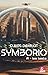 Symborio #1 - Les tests (French Edition)