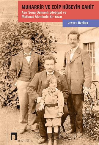 Muharrir ve Edip Hüseyin Cahit (Paperback)