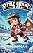 Little Champ on Ice by Todd Morgan Little Champ on Ice by Todd Morgan