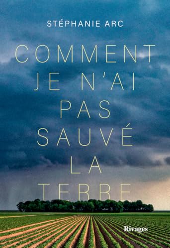Comment je n'ai pas sauvé la terre (Paperback)