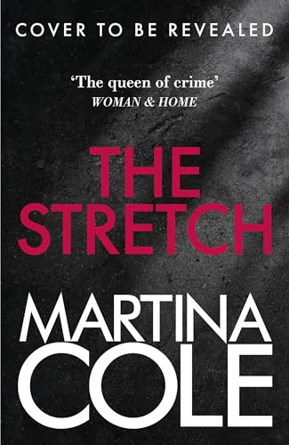 The Stretch: The explosive new novel from the iconic queen of crime, back writing solo and at the top of her game (Kindle Edition)