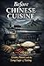 Before Chinese Cuisine: Gra...