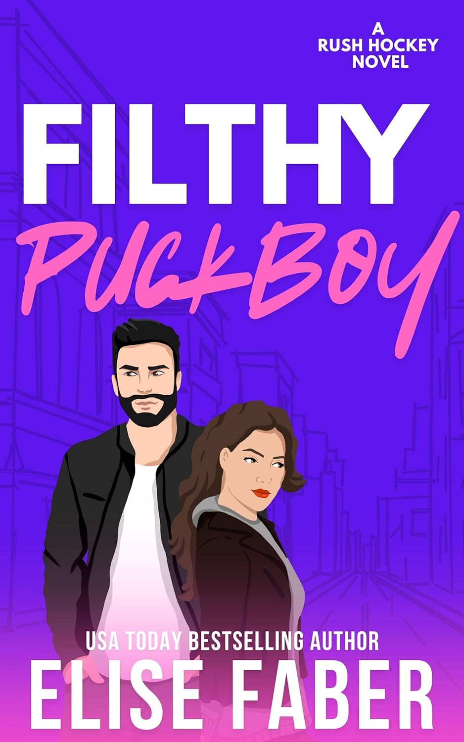 Filthy Puckboy ( Rush Hockey Trilogy, #2)