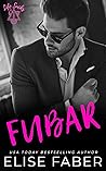 FUBAR by Elise Faber