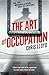 The Art of Occupation