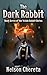 The Dark Rabbit (Waldo Rabbit Series Book 7)
