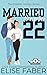 Married to Number Twenty-Two (Grizzlies Hockey #1)