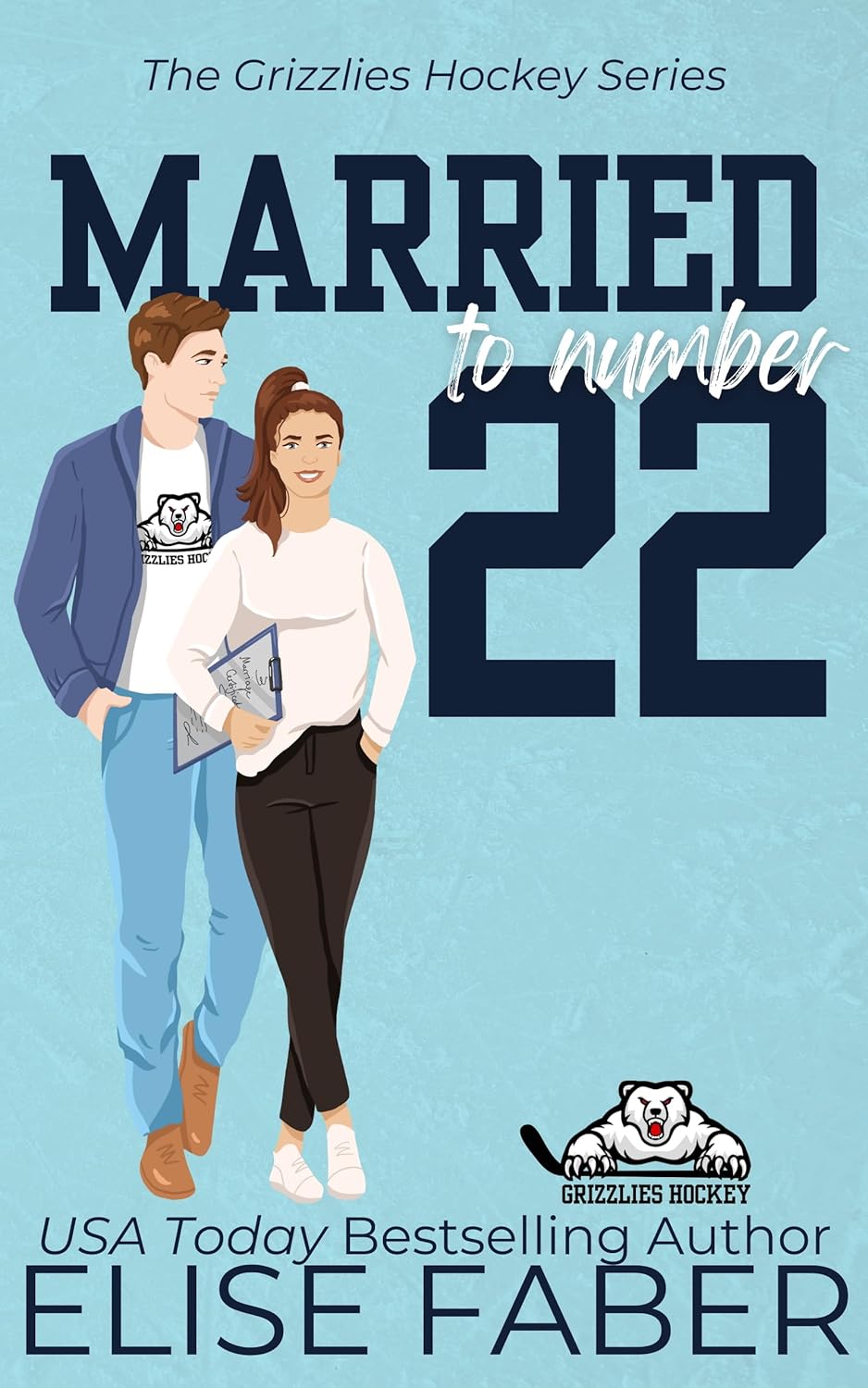 Married to Number Twenty-Two (Grizzlies Hockey #1)