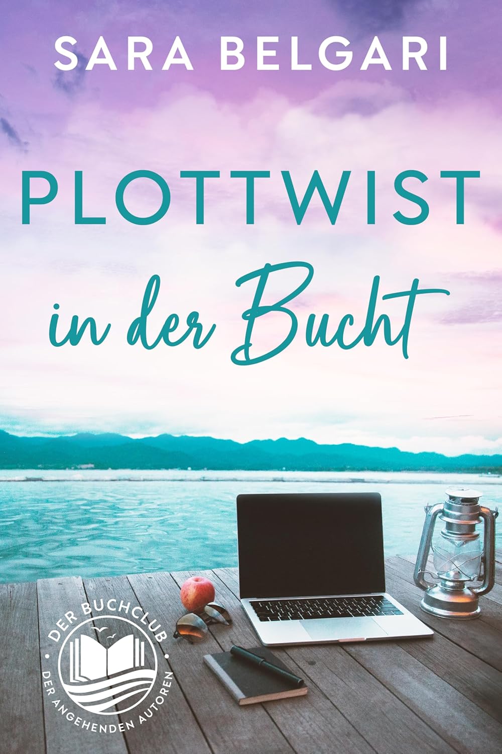 Plottwist in der Bucht (Der Buchklub der angehenden Autoren 2)
