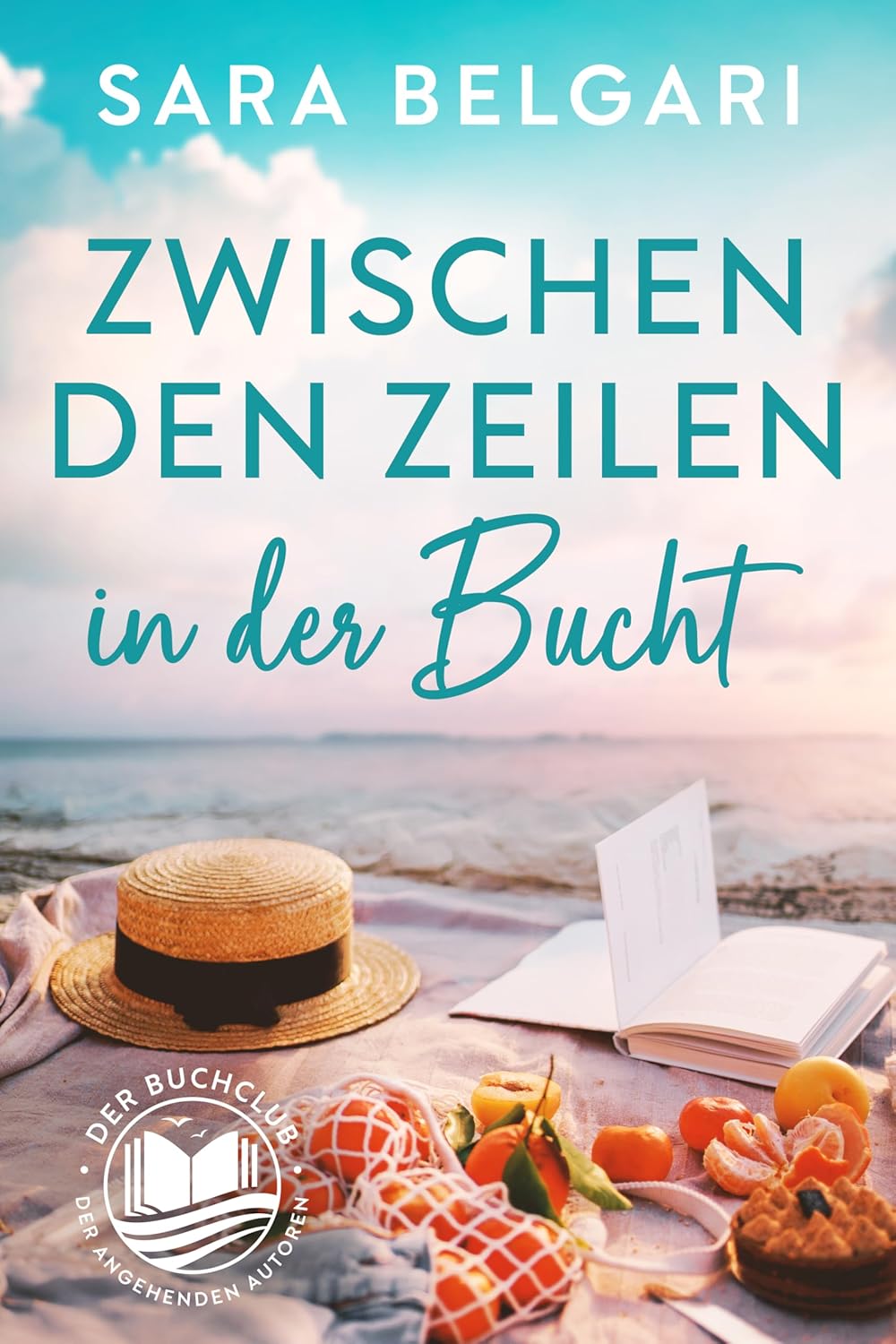 Zwischen den Zeilen in der Bucht (Der Buchklub der angehenden Autoren 3)