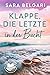 Klappe, die Letzte in der B...