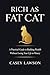 Rich as Fat Cat: A Practica...