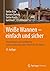 Weiße Wannen – einfach und sicher: Konstruktion und Ausführung wasserundurchlässiger Bauwerke aus Beton (German Edition)