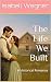 The Life We Built by Isabell Wagner