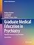 Graduate Medical Education in Psychiatry by Matthew Macaluso