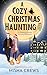 A Cozy Christmas Haunting: A Sweetly Spooky Holiday Romance