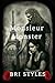 Monsieur Monster by Bri Styles