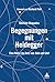 Begegnungen mit Heidegger by Steeven Chapados