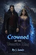 Witchfire Crowned by the Vampire King