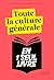 Toute la culture générale e...