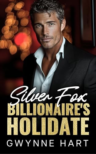 Silver Fox Billionaire’s Holidate (Sizzling Billionaires)