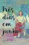 Três dias em junho