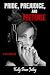 Pride, Prejudice, and Pretense by Kelly Dean Jolley Pride, Prejudice, and Pretense by Kelly Dean Jolley