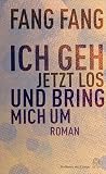 Ich geh jetzt los...