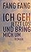 Ich geh jetzt los und bring mich um