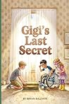 Gigi's Last Secret