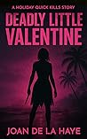 Deadly Little Val...