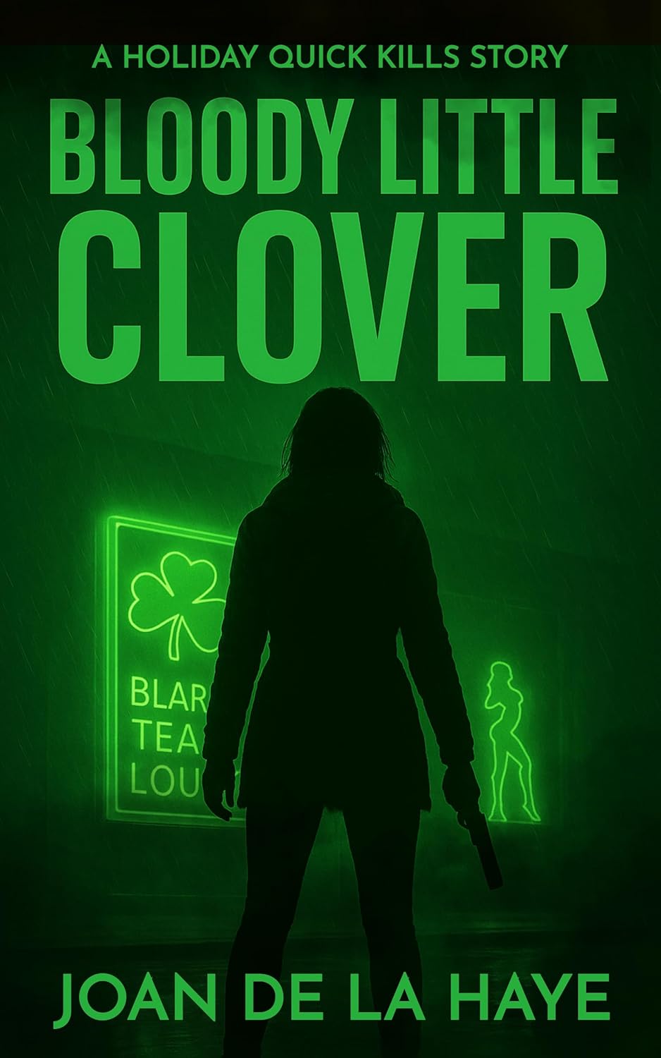 Bloody Little Clover (Holiday Quick Kills Book 3)