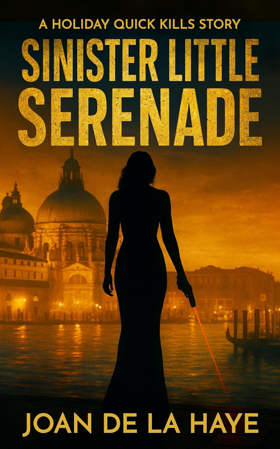 Sinister Little Serenade (Holiday Quick Kills Book 6)