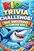 Kids Trivia Challenge! 300 ...