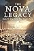 The Nova Legacy — Book IV: ...